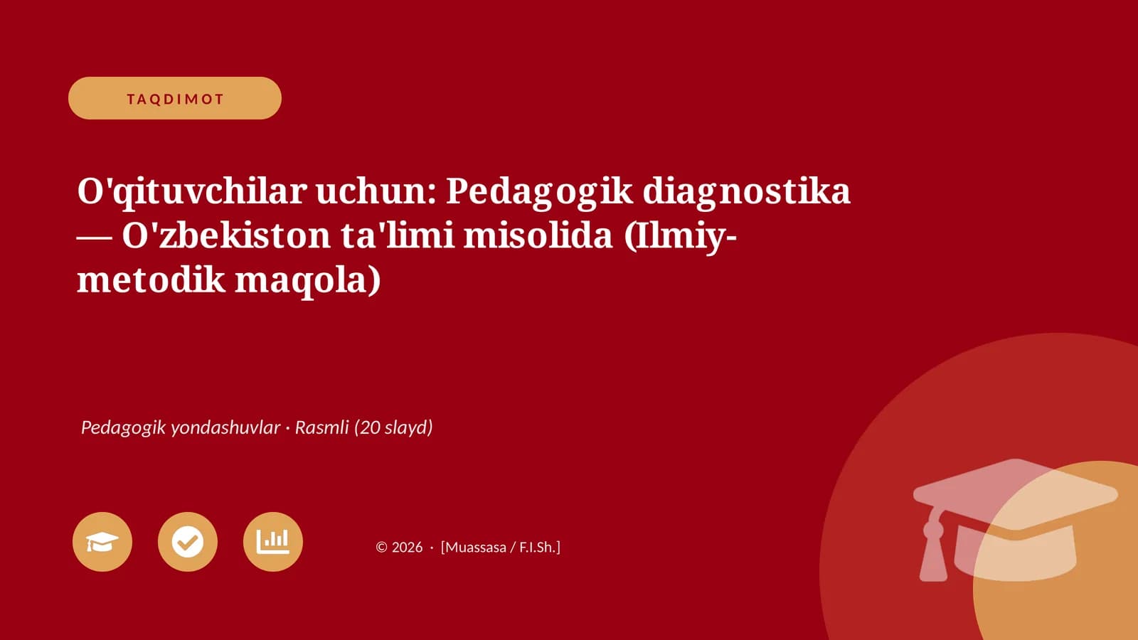 Pedagogik Diagnostika - O'zbekiston Ta'limi Misolida (Ilmiy-metodik Maqola)