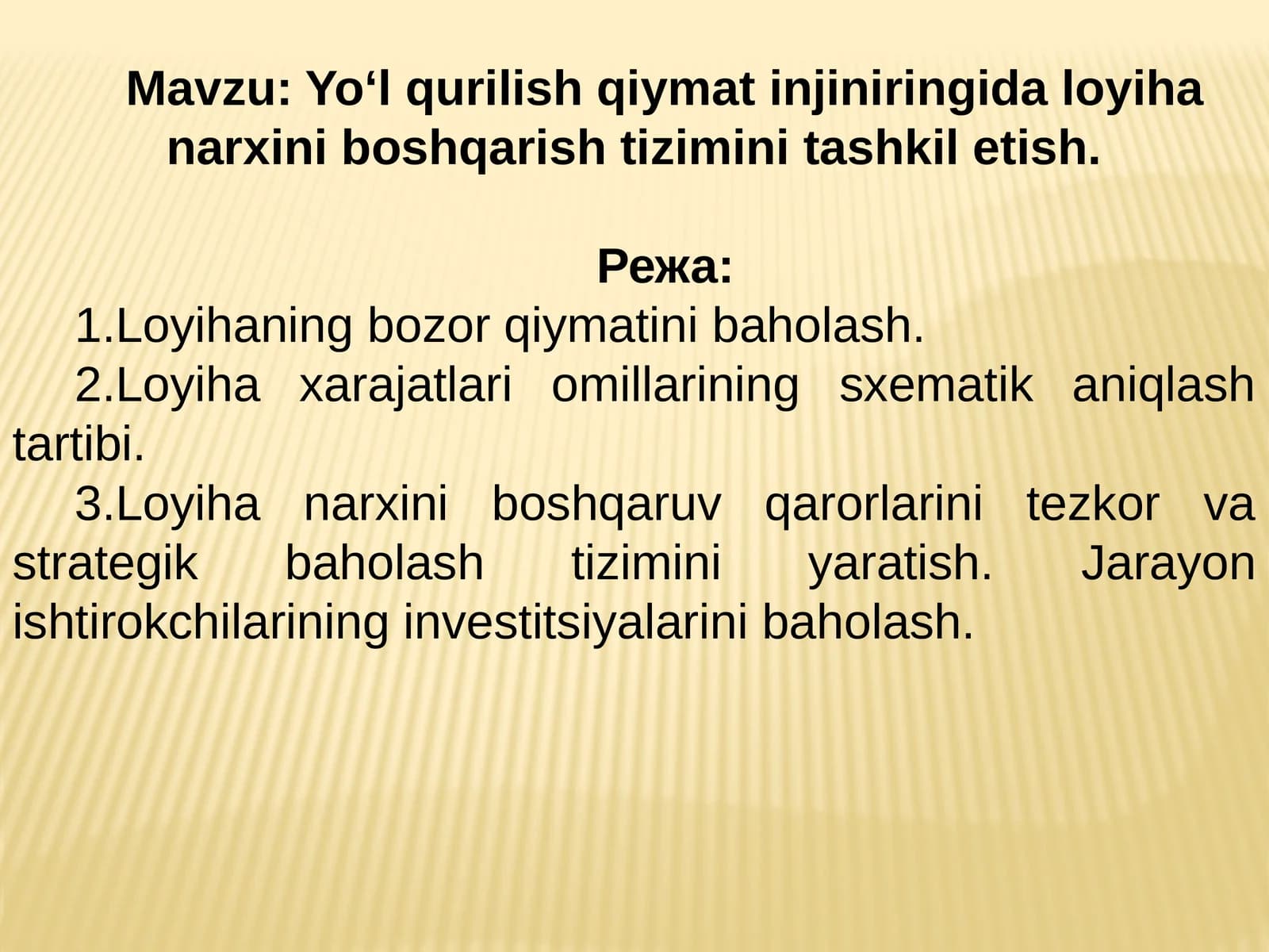 Yo‘l qurilish qiymat injiniringida loyiha narxini boshqarish tizimini tashkil etish