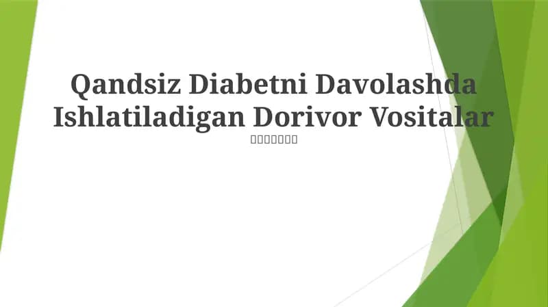 Qandsiz Diabetni Davolashda Ishlatiladigan Dorivor Vositalar