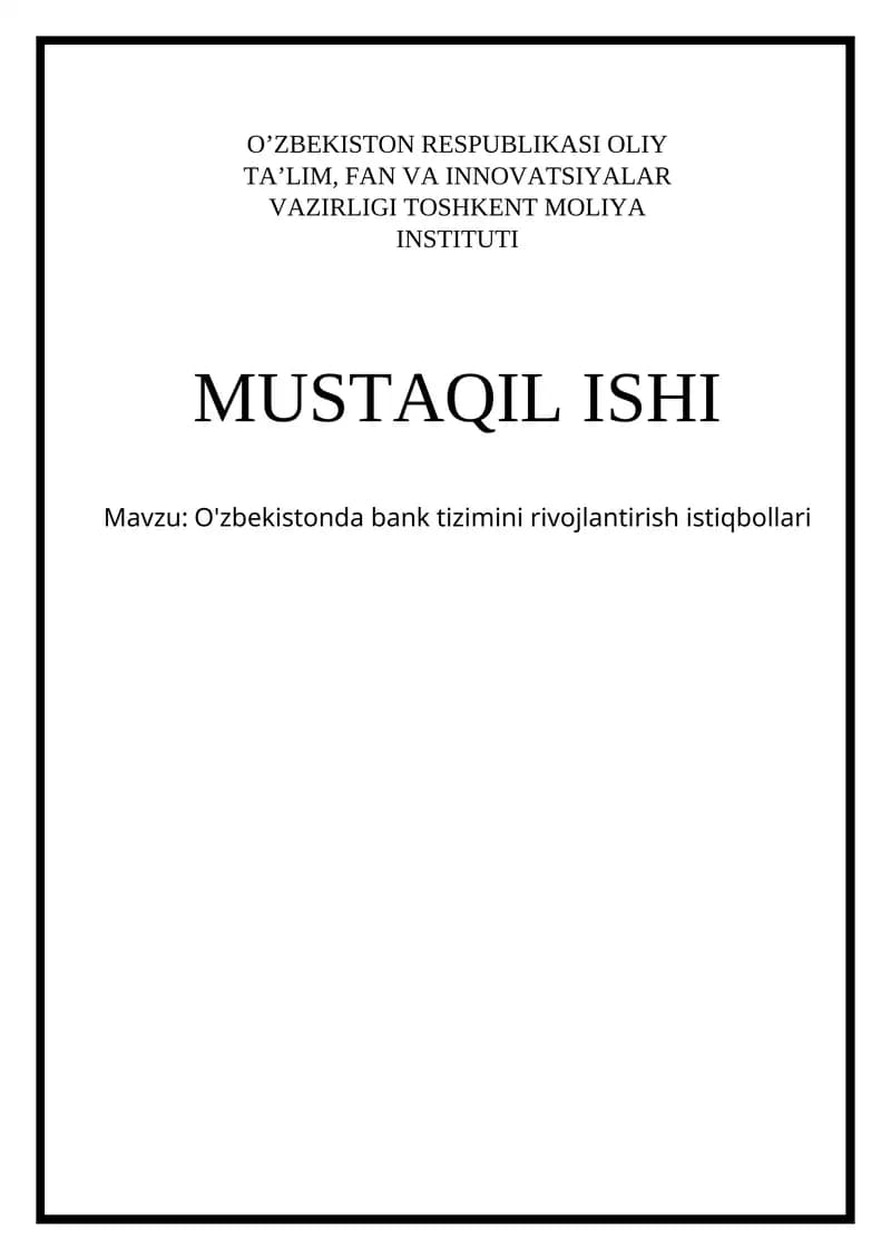O'zbekistonda bank tizimini rivojlantirish istiqbollari