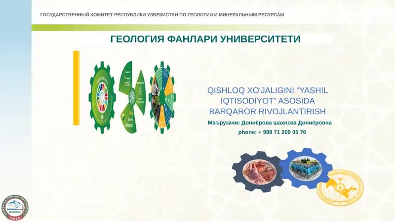 QISHLOQ XO‘JALIGINI “YASHIL IQTISODIYOT” ASOSIDA BARQAROR RIVOJLANTIRISHМаърузачи:Дониёрова шахноза Дониёровна
