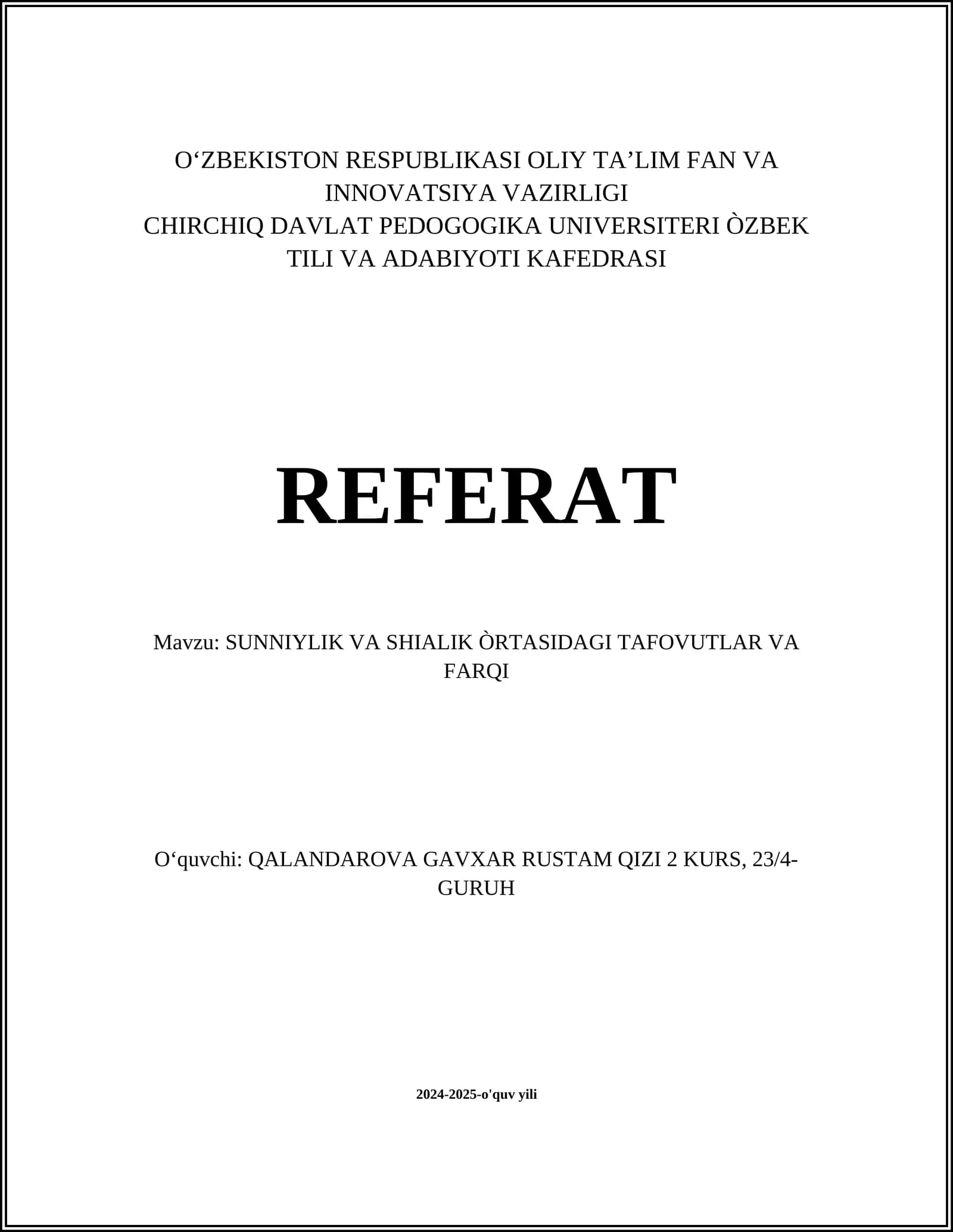 SUNNIYLIK VA SHIALIK ÒRTASIDAGI TAFOVUTLAR VA FARQI