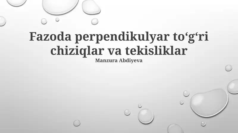 Fazoda perpendikulyar toʻgʻri chiziqlar va tekisliklar