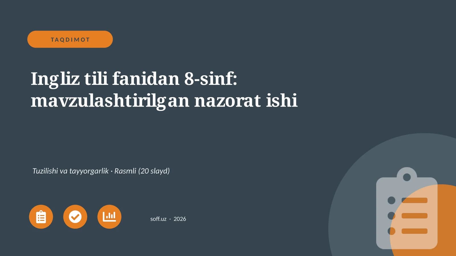 Ingliz tili fanidan 8-sinf: mavzulashtirilgan nazorat ishi