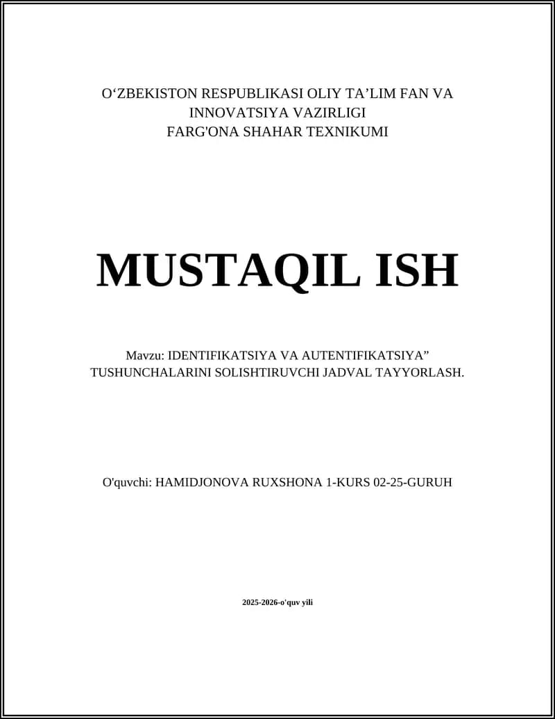 IDENTIFIKATSIYA VA AUTENTIFIKATSIYA” TUSHUNCHALARINI SOLISHTIRUVCHI JADVAL TAYYORLASH
