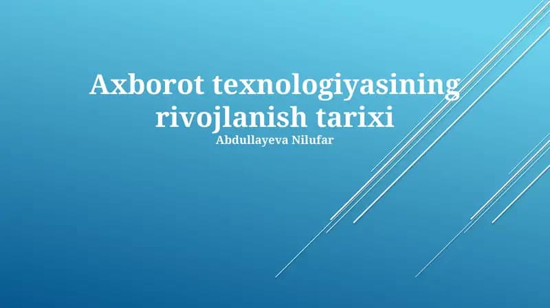 Axborot texnologiyasining rivojlanish tarixi