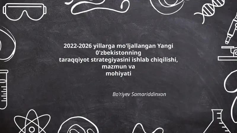 Yangi O'zbekiston 2022–2026 yillarga mo‘ljallangan taraqqiyot strategiyasi