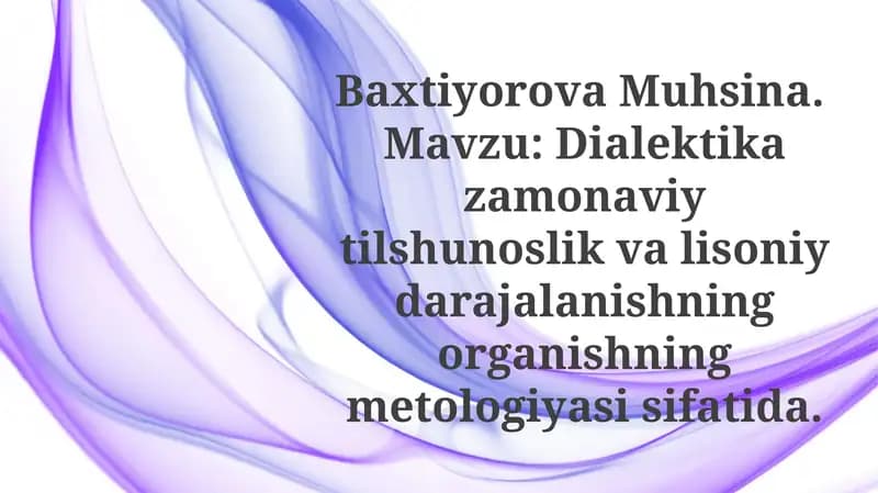 Zamonaviy Tilshunoslik Dialektikasi
