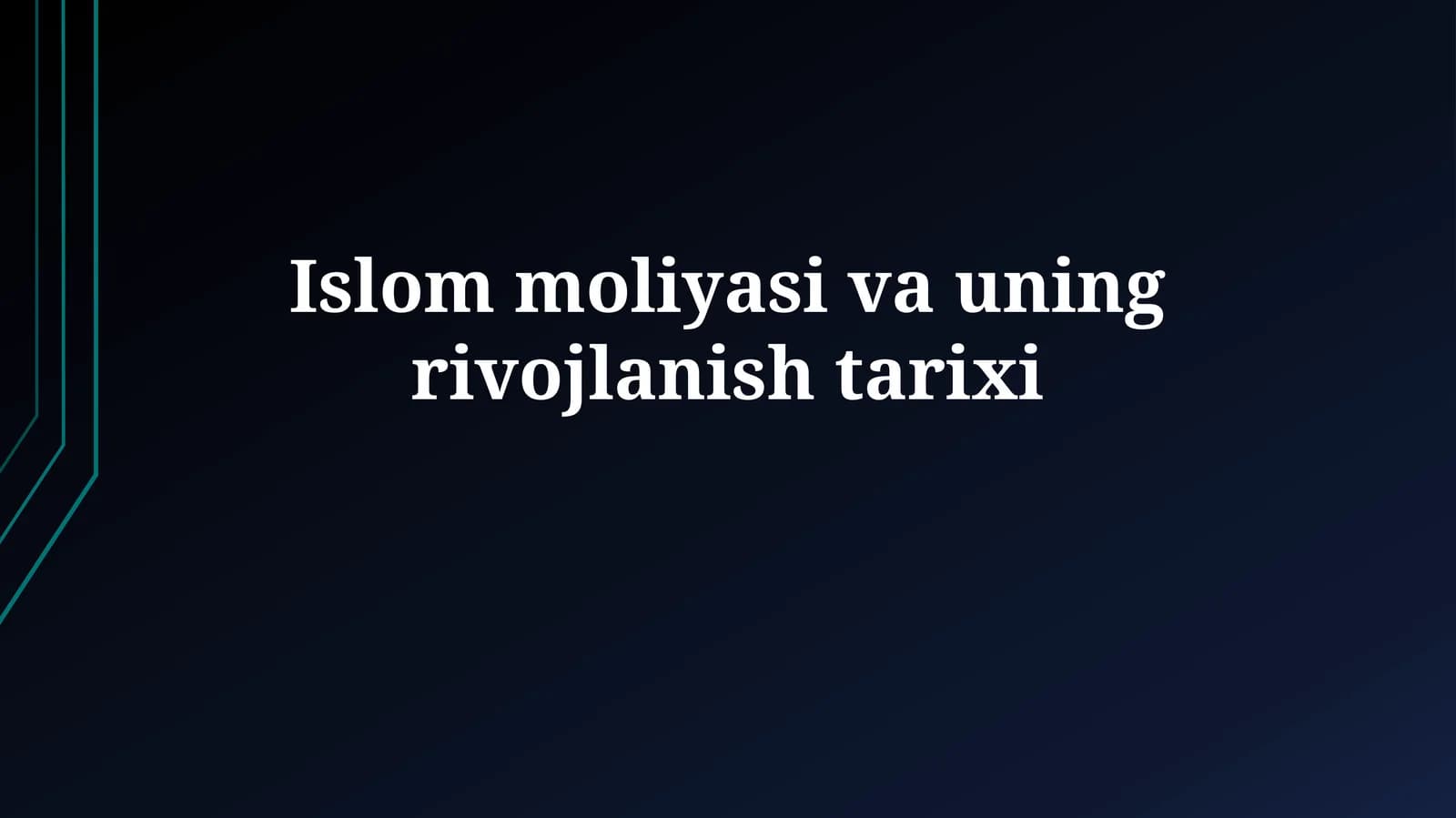 Islom moliyasi va uning rivojlanish tarixi