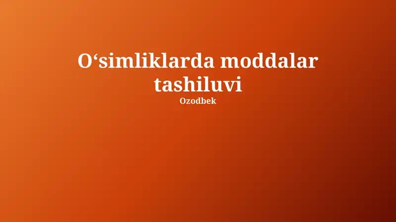 O‘simliklarda moddalar tashiluvi