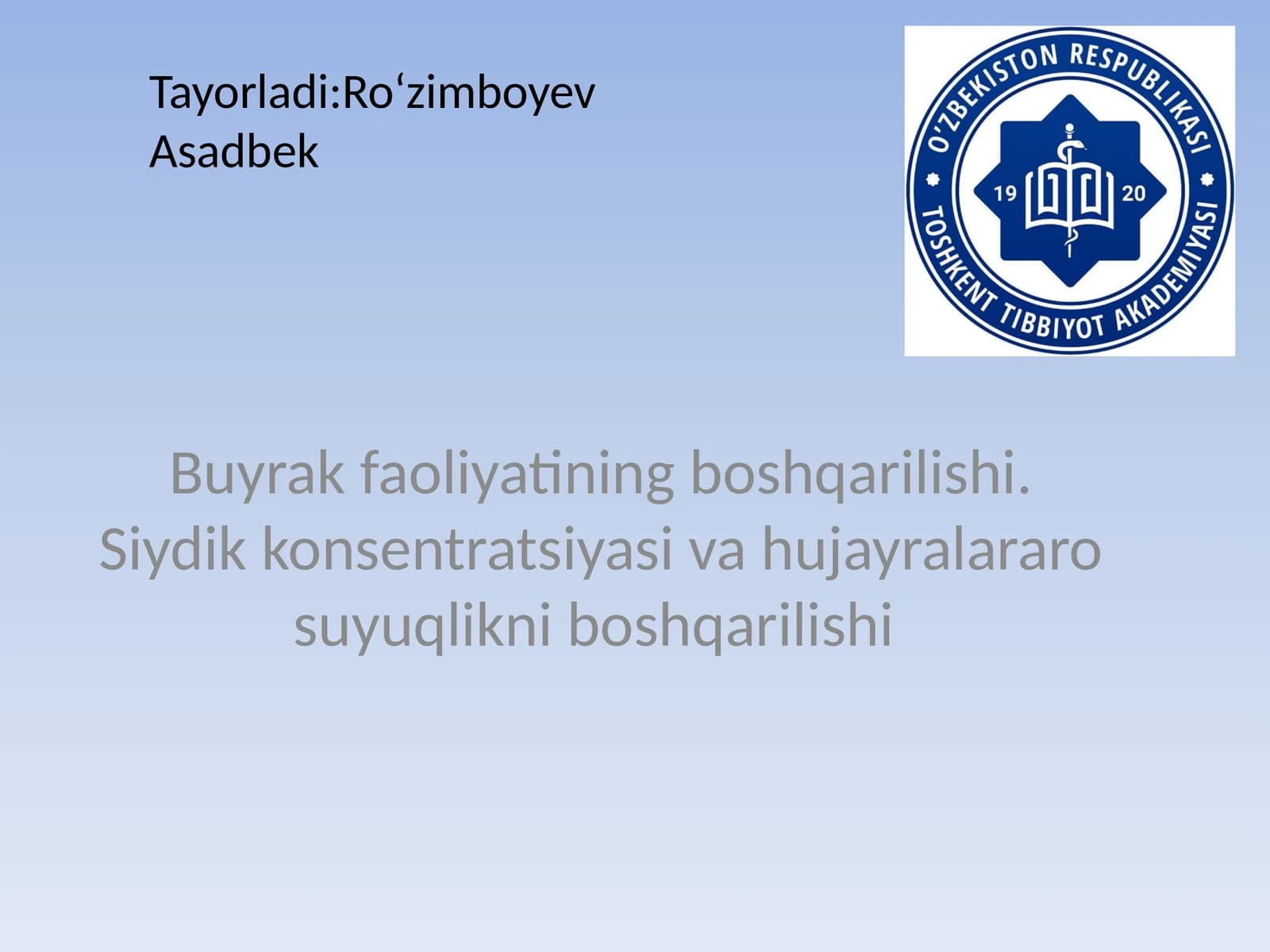 Buyrak faoliyatining boshqarilishi. Siydik konsentratsiyasi va hujayralararo suyuqlikni boshqarilishi