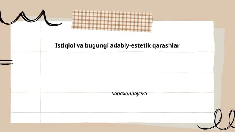Istiqlol va bugungi adabiy-estetik qarashlar