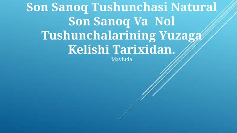 Son Sanoq Tushunchasi Natural Son Sanoq Va Nol Tushunchalarining Yuzaga Kelishi Tarixidan