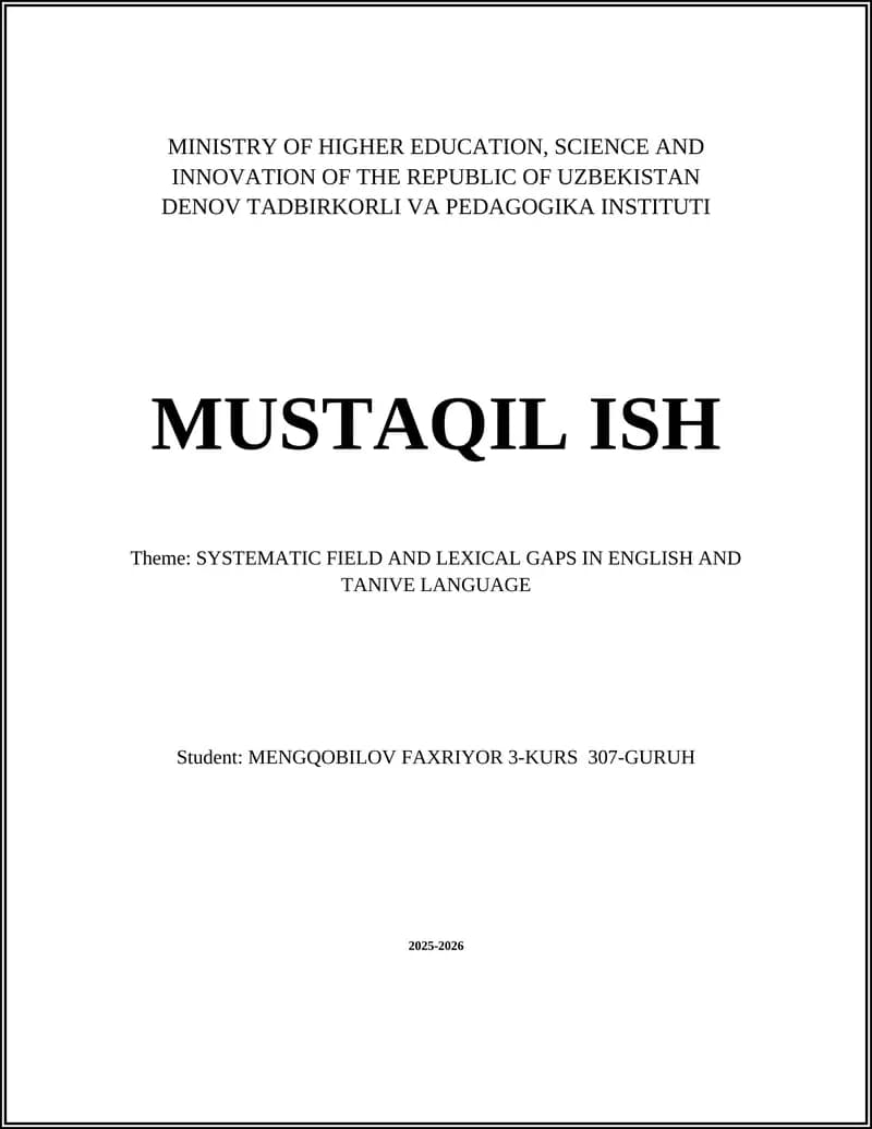 Systematic Field Gaps and Lexical Gaps: A Theoretical Framework for English and Tanive