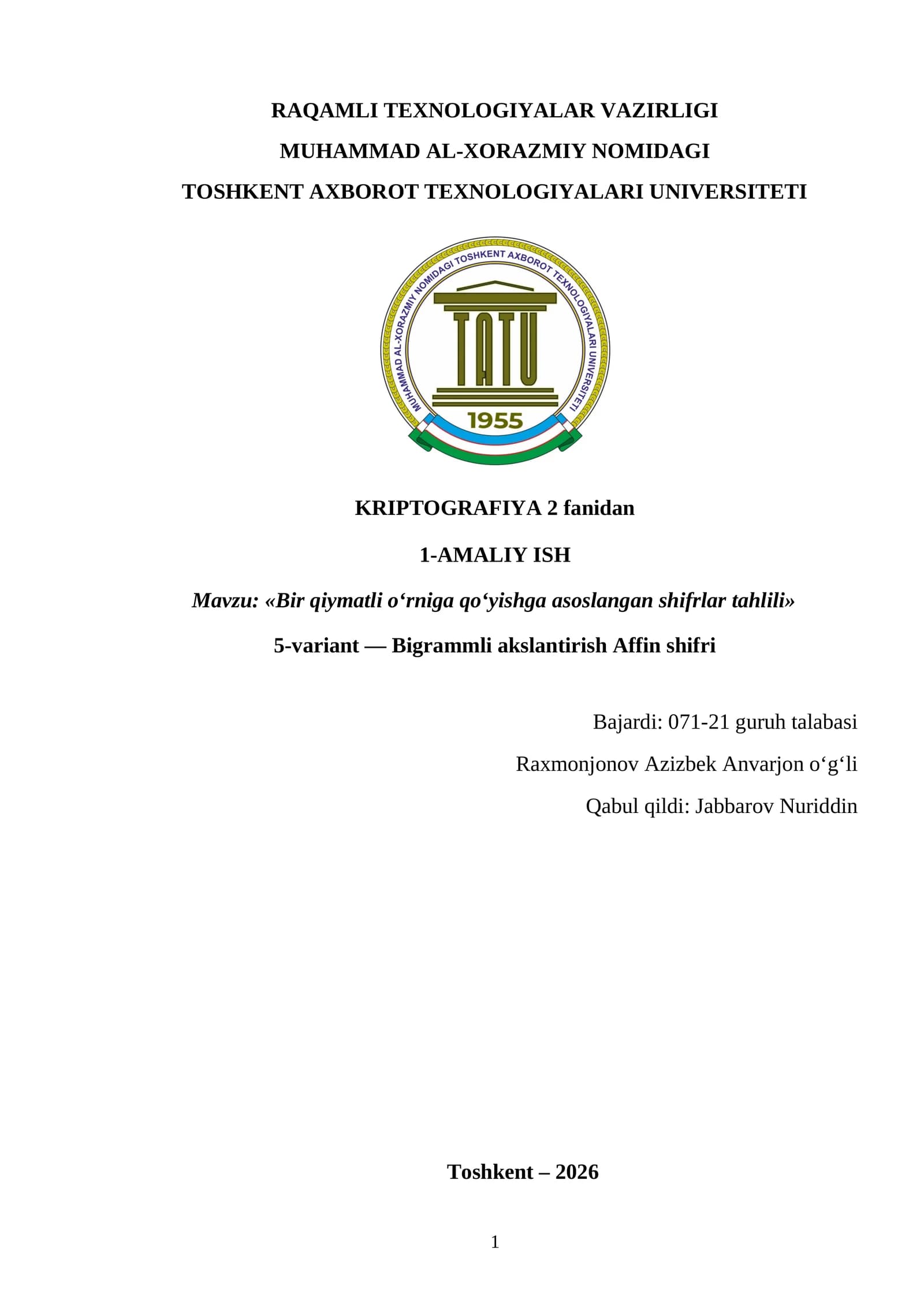 KRIPTOGRAFIYA 2 fanidan - «Bir qiymatli o‘rniga qo‘yishga asoslangan shifrlar tahlili»