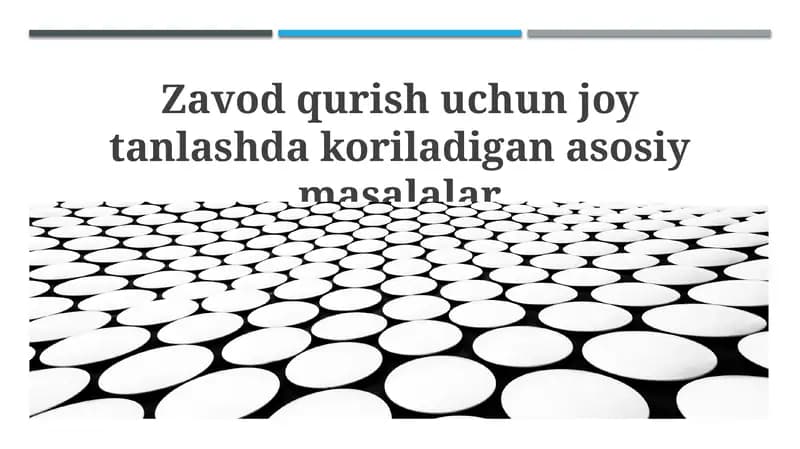 Zavod qurilishi uchun joy tanlashda asosiy omillar