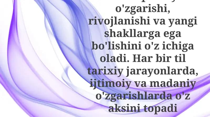 Tilning tarixiy taraqqiyoti va o'zgaruvchanligi