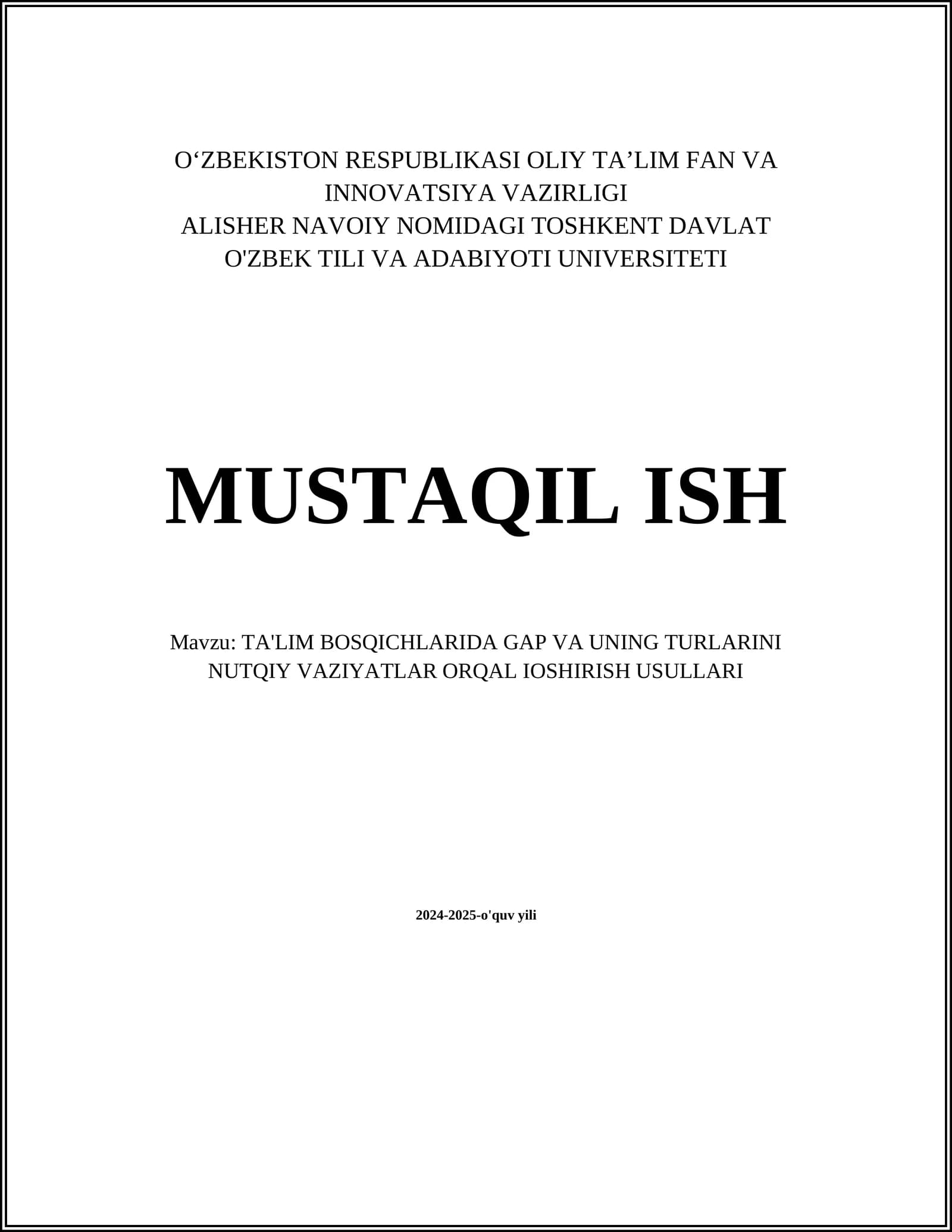 TA'LIM BOSQICHLARIDA GAP VA UNING TURLARINI NUTQIY VAZIYATLAR ORQAL IOSHIRISH USULLARI 2024-2025-o'quv yili