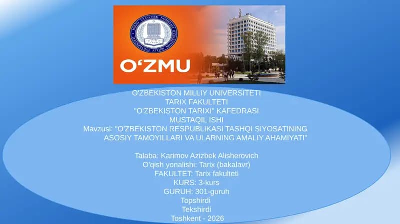 O'ZBEKISTON RESPUBLIKASI TASHQI SIYOSATINING ASOSIY TAMOYILLARI VA ULARNING AMALIY AHAMIYATI