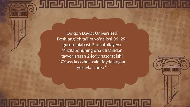 "XX asrda o'zbek xalqi foydalan gan yozuvlar tarixi"