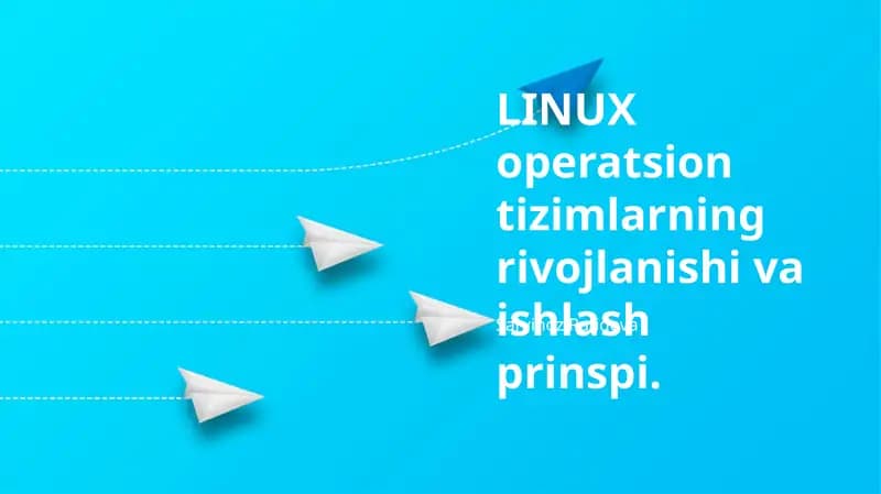 Linux operatsion tizimlarning rivojlanishi va ishlash prinspi