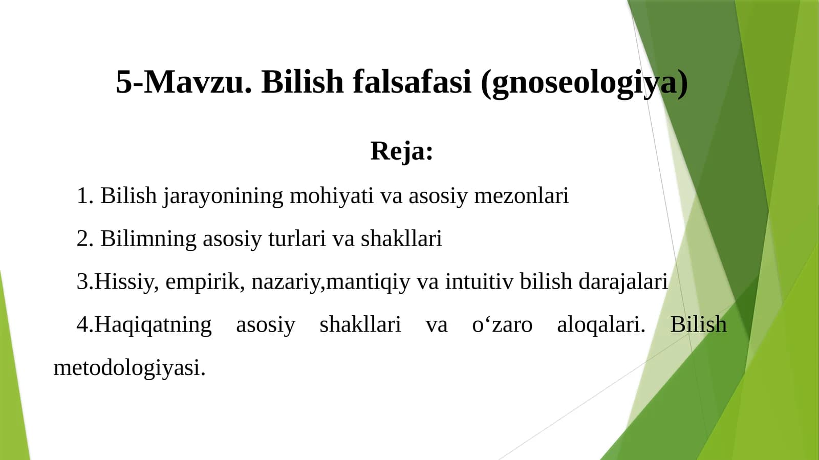 5-Mavzu.Bilishfalsafasi(gnoseologiya)