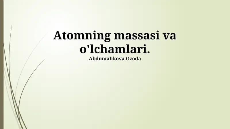 Atomning massasi va o'lchamlari