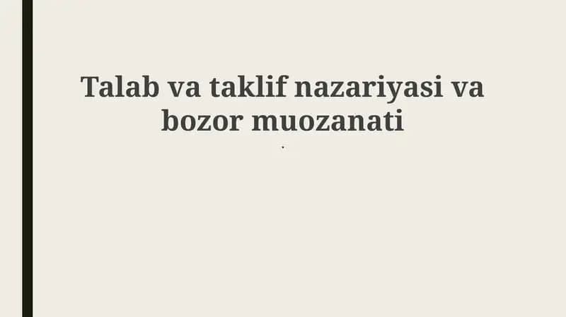 Talab va taklif nazariyasi va bozor muozanati