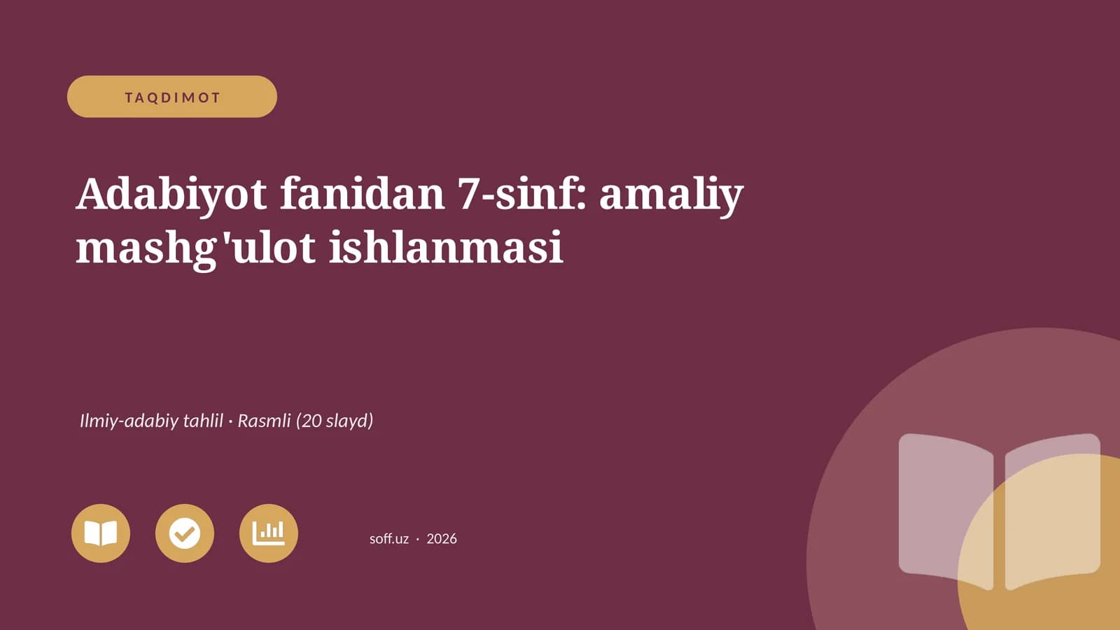 Adabiyot fanidan 7-sinf: amaliy mashg'ulot ishlanmasi