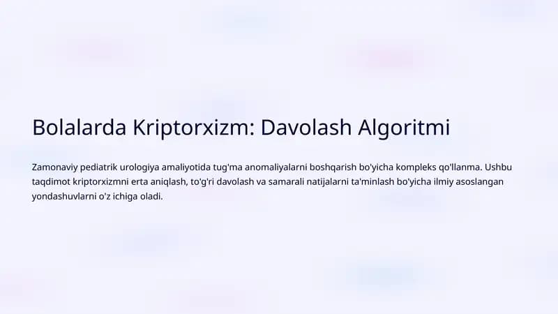 Bolalarda Kriptorxizm: Davolash Algoritmi
