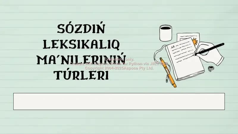 Sózdiń leksikalıq mánileriniń túrleri