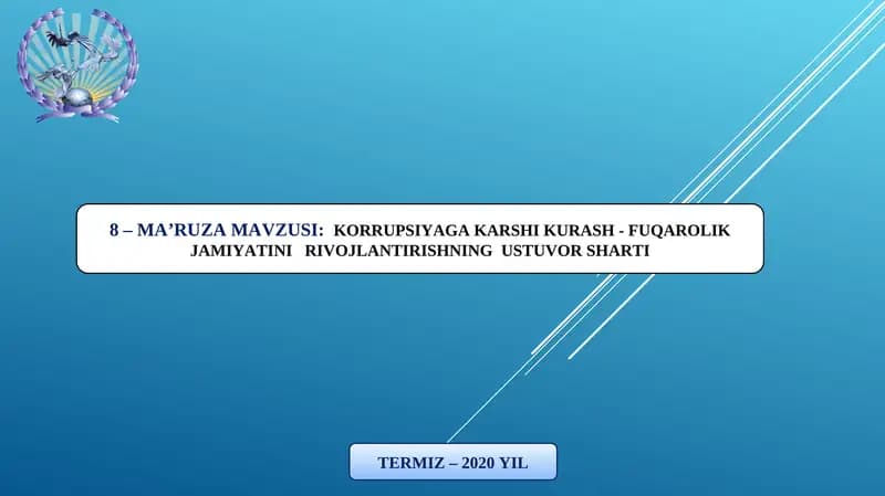 Korrupsiyaga Karshi Kurash - Fuqarolik Jamiiyatinirivojlantirishningustuvor Sharti