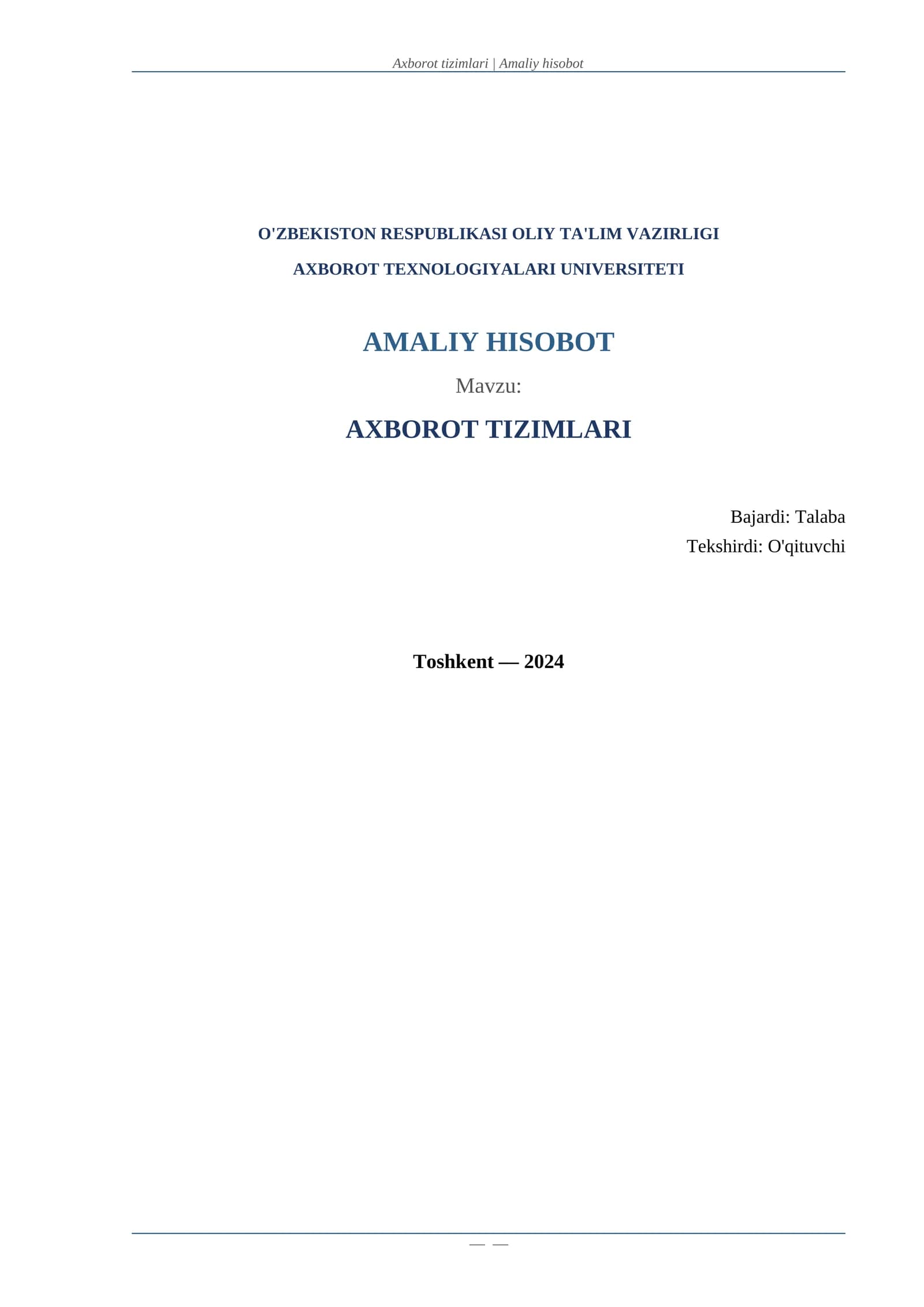 AXBOROT TIZIMLARIdan amaliyot hisoboti