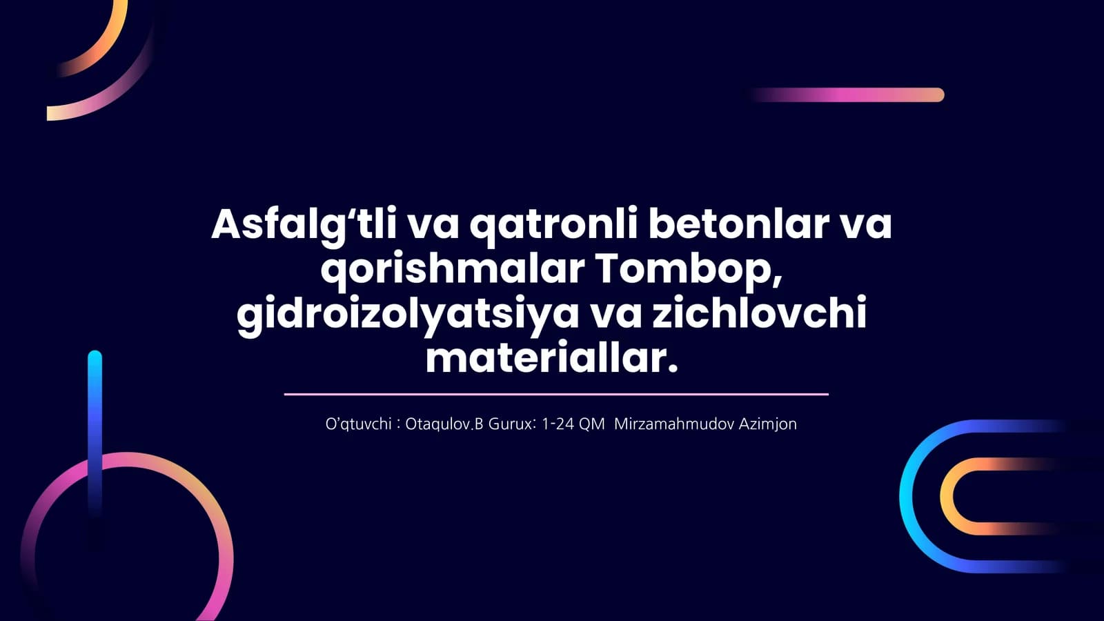 Asfalg‘tli va qatronli betonlar va qorishmalar Tombop, gidroizolyatsiya va zichlovchi materiallar