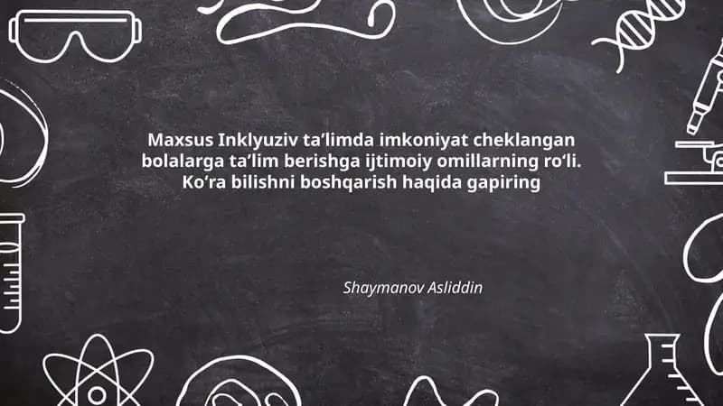 Maxsus inklyuziv ta'limda ijtimoiy omillarning ahamiyati