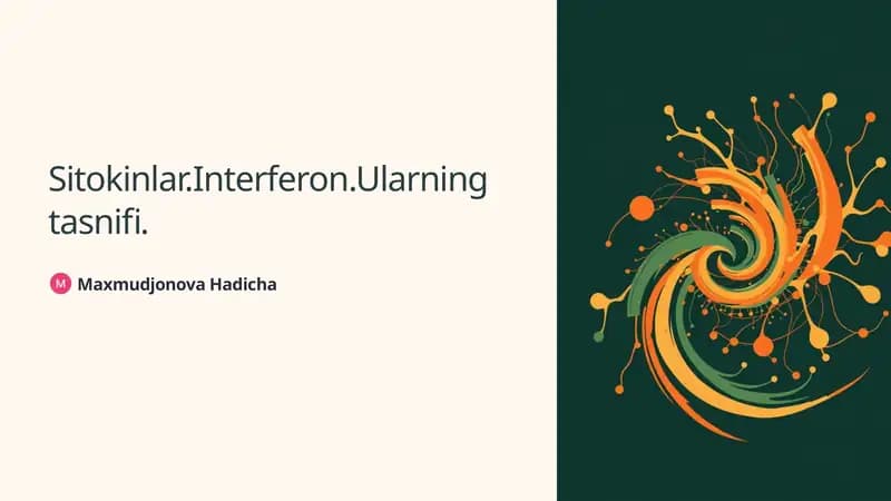Sitokinlar.Interferon.Ularning tasnifi.