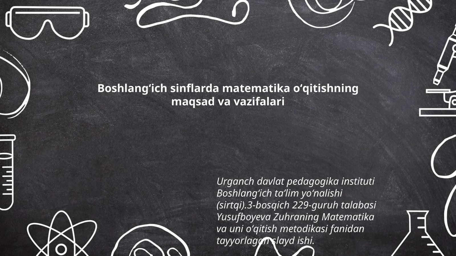 Matematika oʻqitishning maqsad va vazifalari