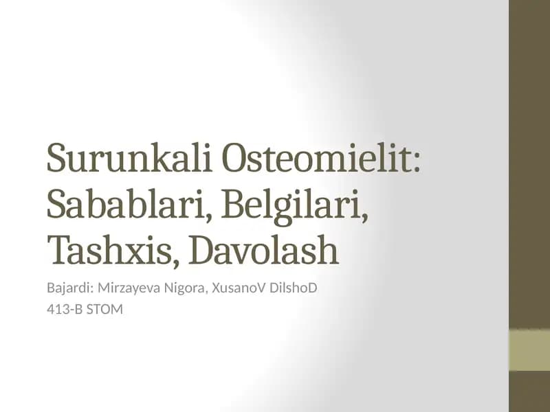 SurunkaliOsteomielit:Sabablari,Belgilari,Tashxis,Davolash