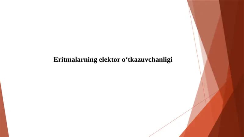 Eritmalarning elektir o‘tkazuvchanligi