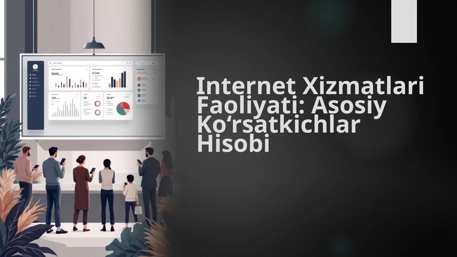 Internet Xizmatlari Faoliyati: Asosiy Ko‘rsatkichlar Hisobi