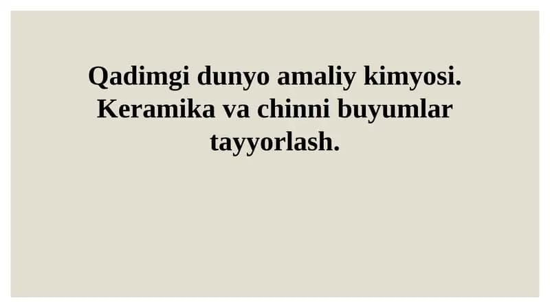 Qadimgi Dunyoda Keramika va Chini Ishlab Chiqarish