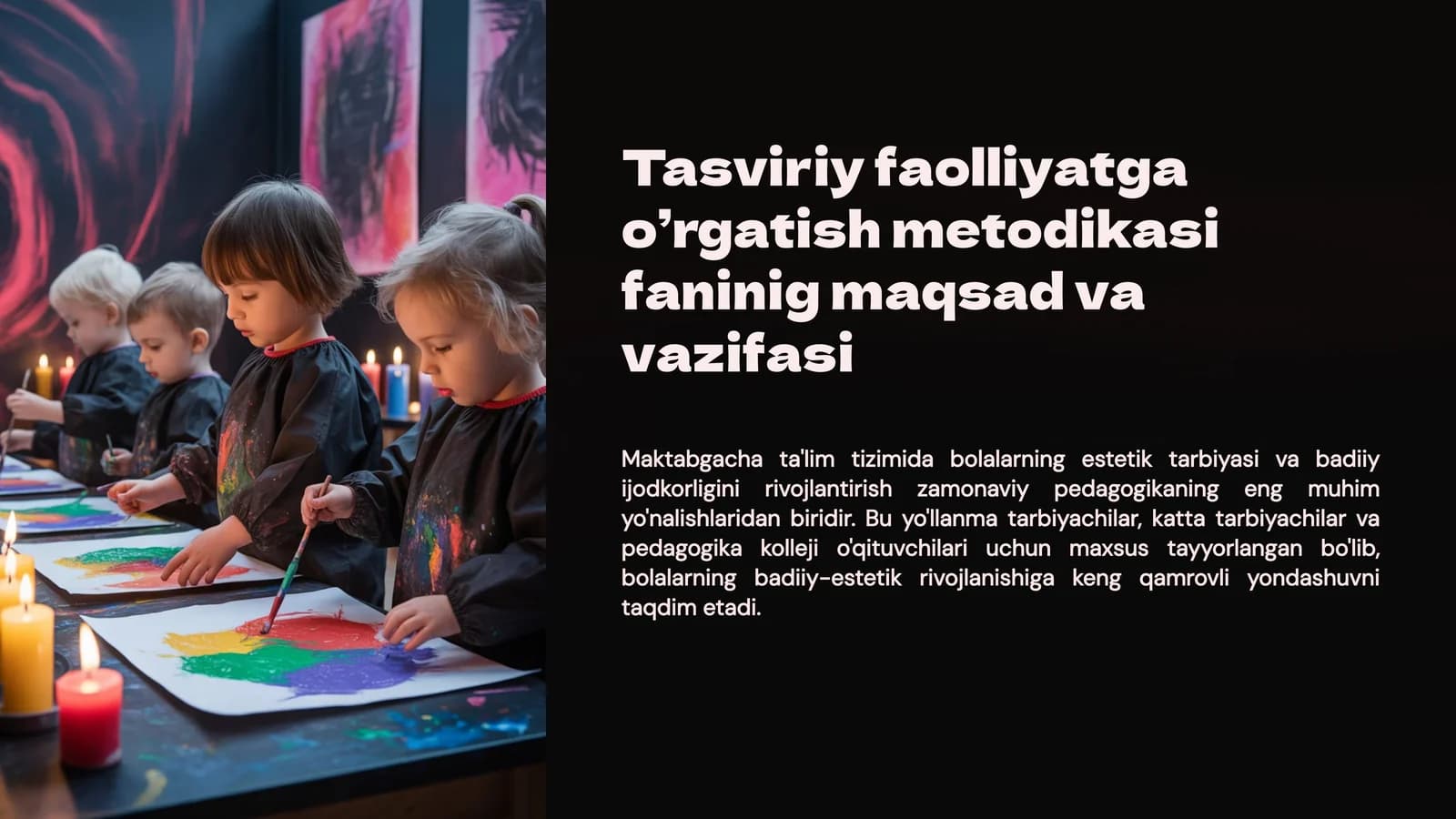 Tasviriy faolliyatga o’rgatish metodikasi