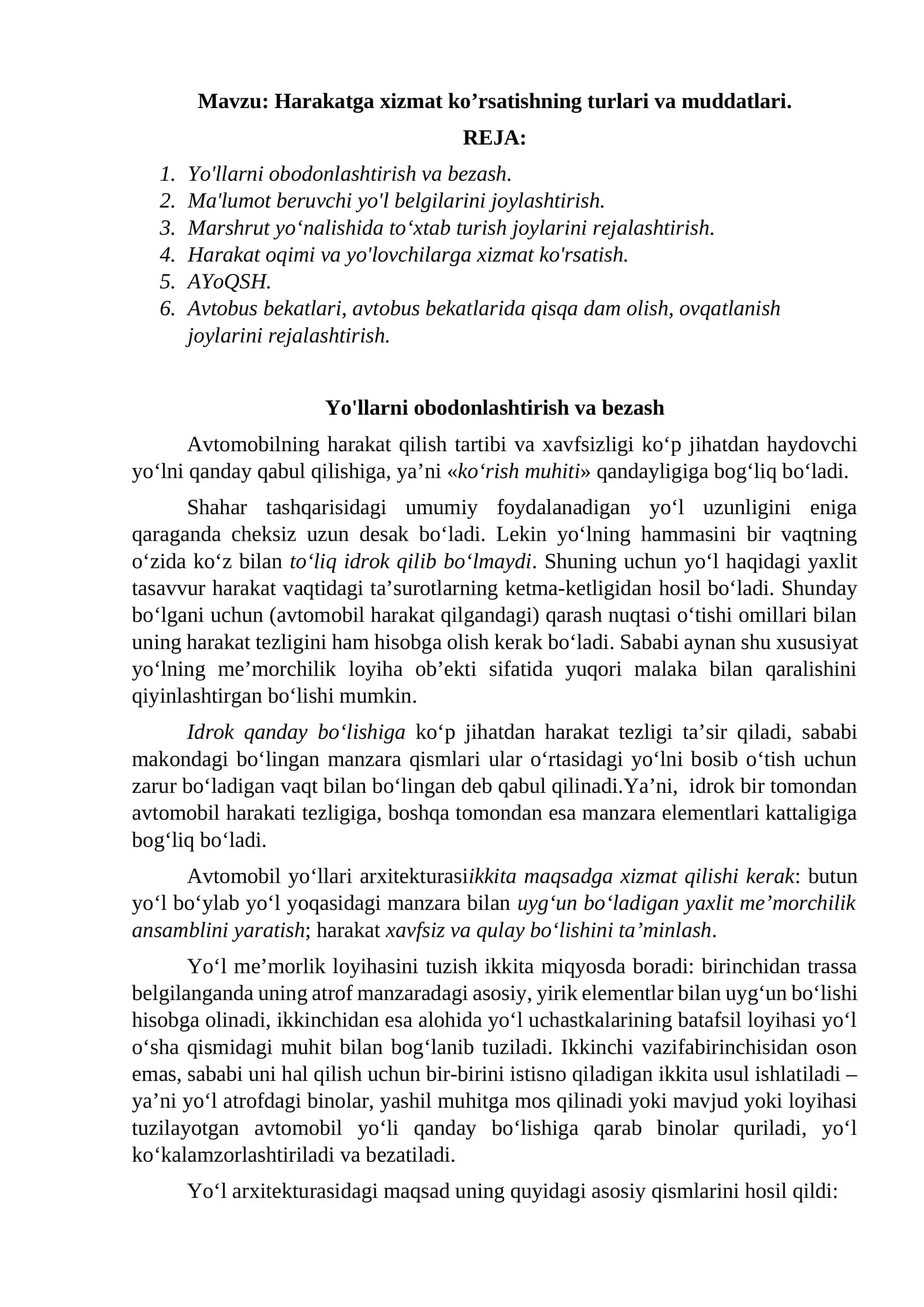 Harakatga xizmat ko’rsatishning turlari va muddatlari