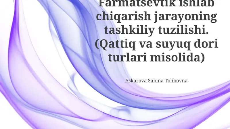 Farmatsevtik ishlab chiqarish jarayoning tashkiliy tuzilishi