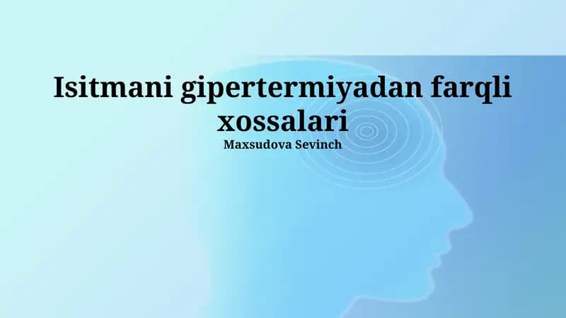 Isitmani gipertermiyadan farqli xossalari