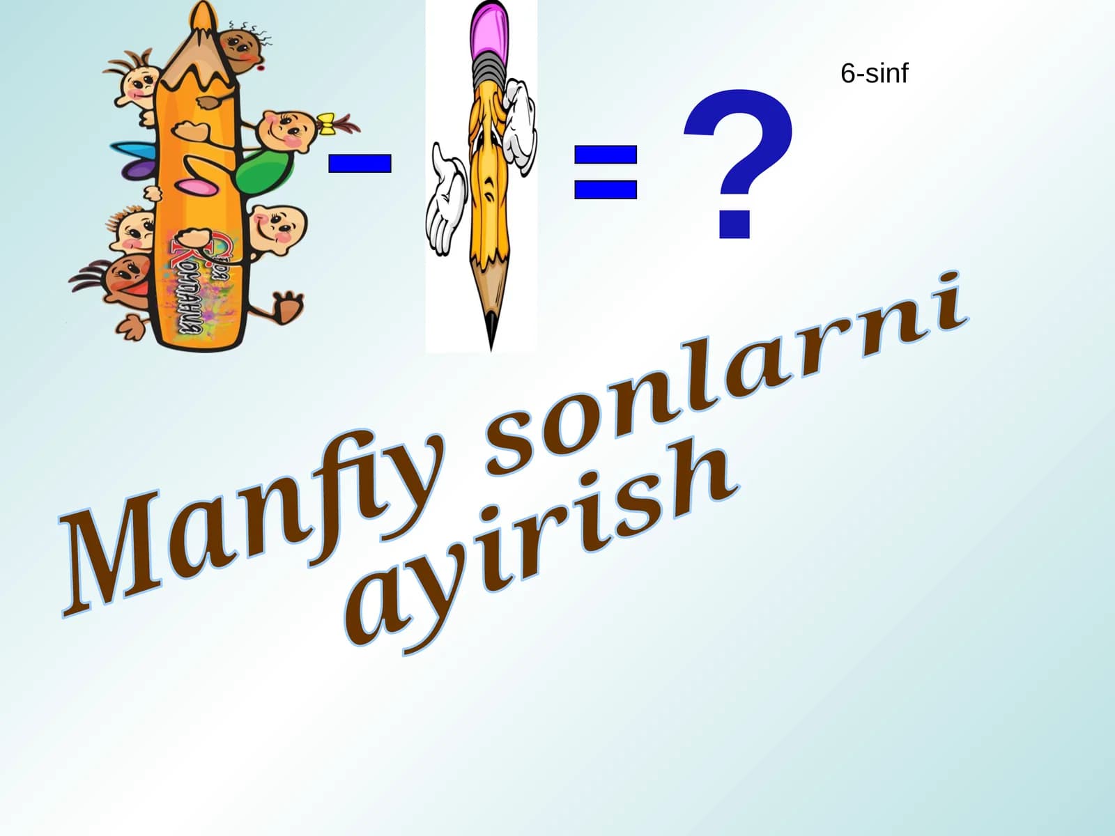 Manfiy sonlarni Ayirish