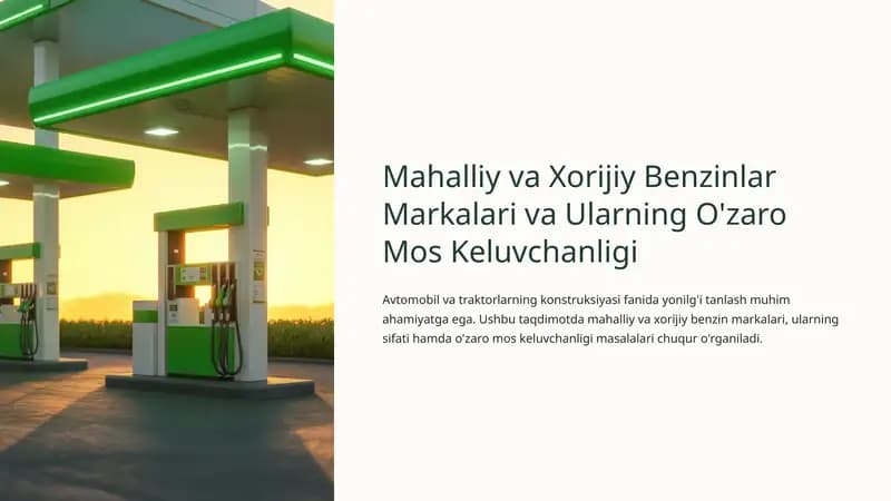 Mahalliy va Xorijiy Benzinlar Markalari va Ularning O'zaro Mos Keluvchanligi