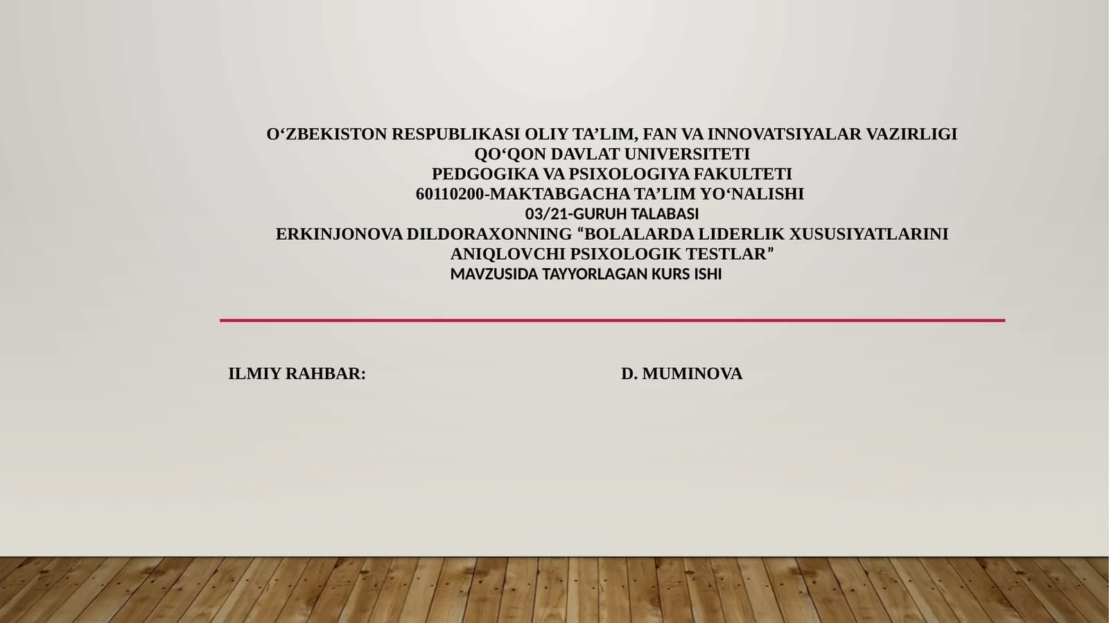 BOLALARDA LIDERLIK XUSUSIYATLARINI ANIQLOVCHI PSIXOLOGIK TESTLAR