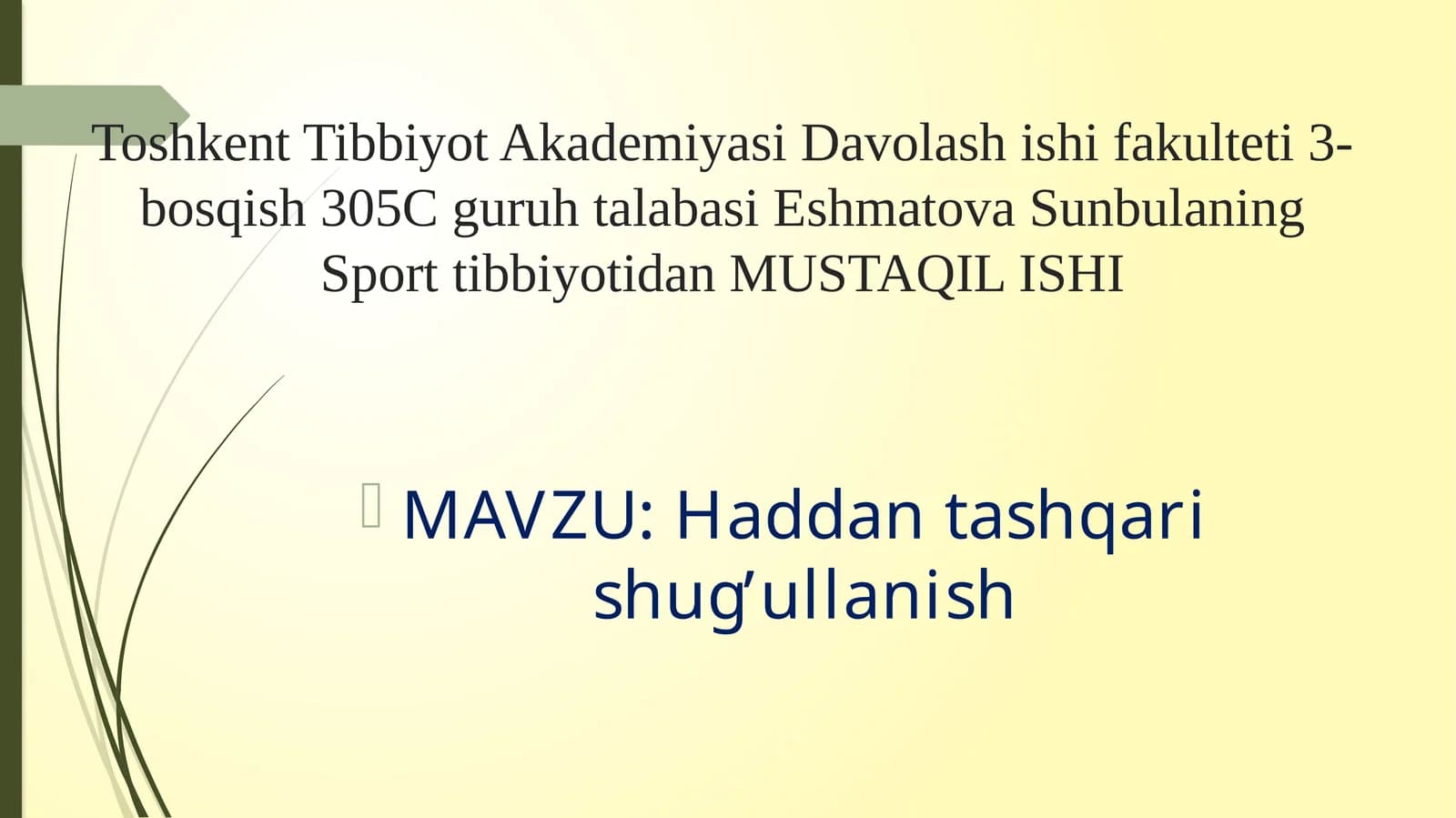 Sunbulaning Sport Tibbiyotidan MUSTAQIL ISHI