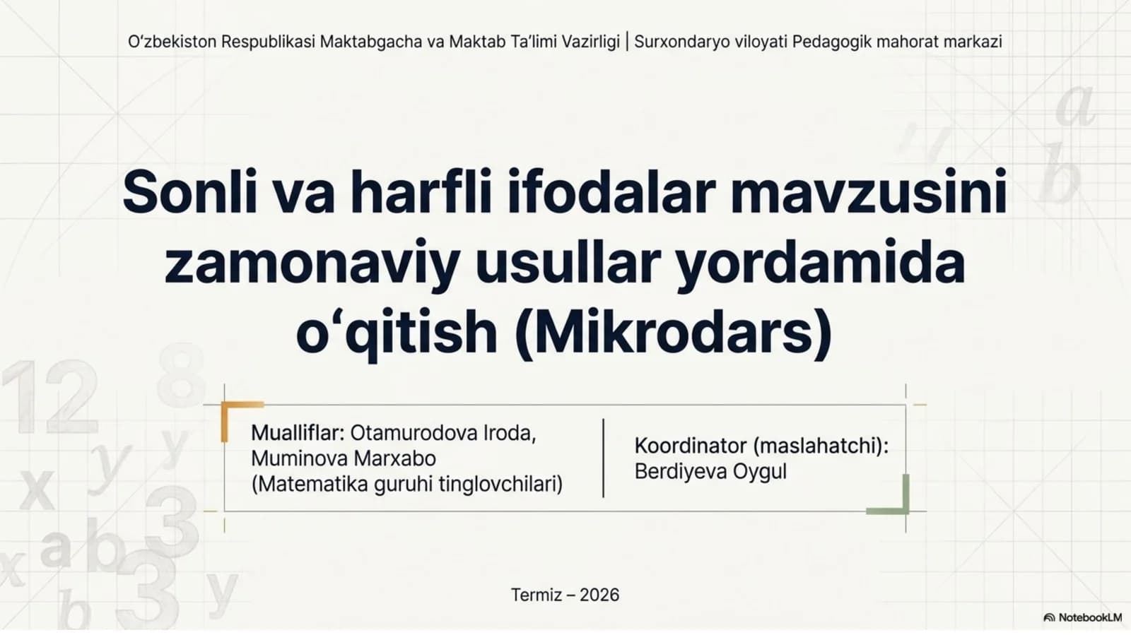 Sonli va harfli ifodalar mavzusini zamonaviy usullar yordamida o'qitish